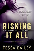 Crossing the Line 1 - Risking it All