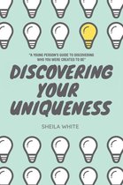 Discovering Your Uniqueness