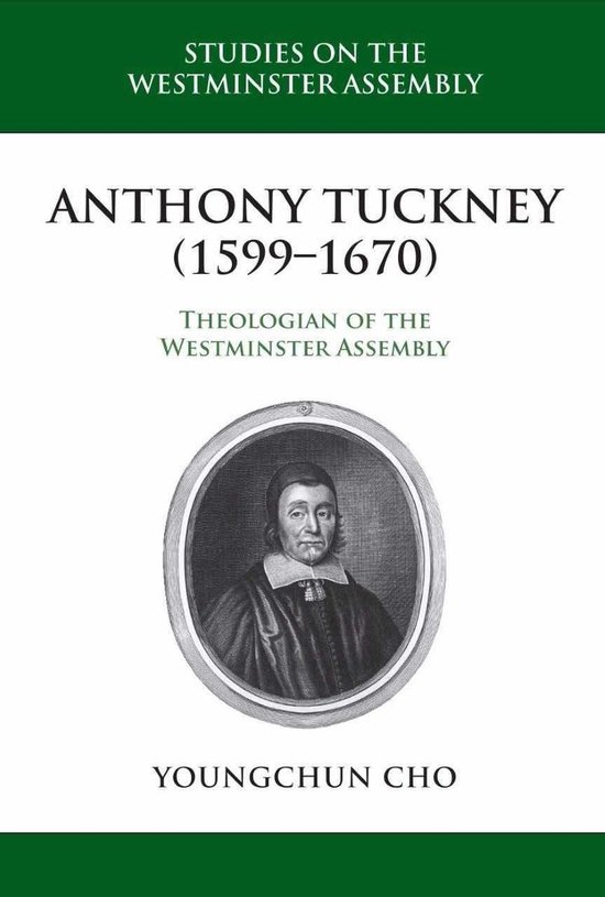Studies on the Westminster Assembly Series - Anthony Tuckney ... - cover