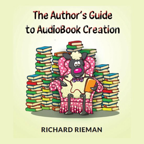 The Author's Guide to AudioBook Creation - cover