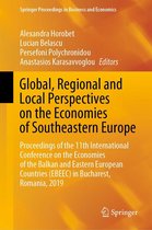 Springer Proceedings in Business and Economics - Global, Regional and Local Perspectives on the Economies of Southeastern Europe