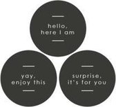 House Of Products Stickers - Cadeauversiering - Hello, Here I Am  Yay, Enjoy This - Suprise, It's For You - Zwart - 24 stuks
