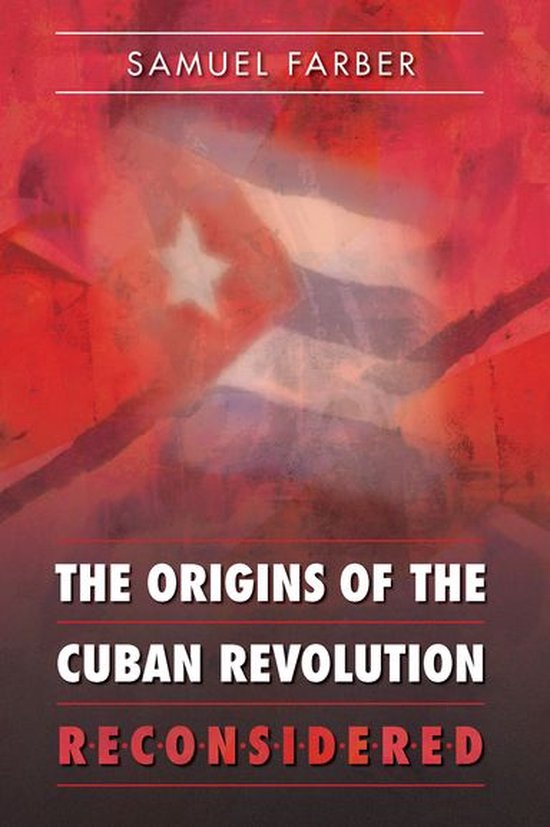 Envisioning Cuba - The Origins of the Cuban Revolution Recon ... - cover