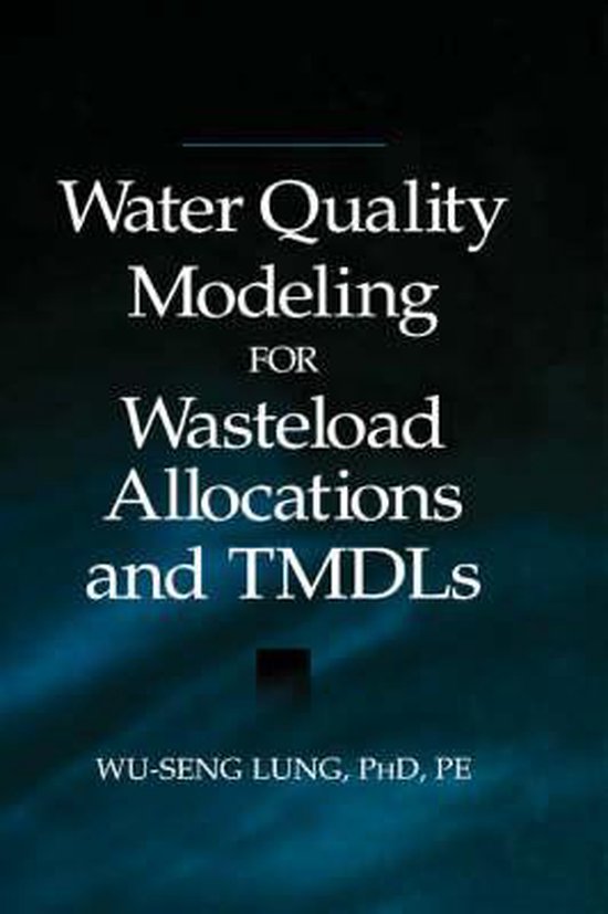 Water Quality Modeling for Wasteload Allocations and TMDLs - cover