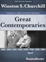 Winston S. Churchill Essays and Other Works - Great Contemporaries