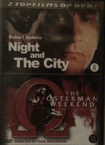 Night and The City / Osterman Weekend