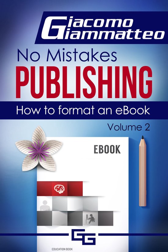 No Mistakes Publishing 2 - How to Format an eBook - cover