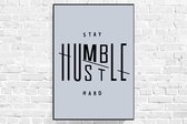 ArtisticWalls| Stay Humble/Hustle Hard | 60 x 90 cm | Motiverende Canvas | Muurdecoratie kantoor | Muurdecoratie thuis | Decoratie thuiskantoor