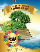 Coloring Book Landscape Adults: Landscape coloring pages for adults to relax and relieve stress