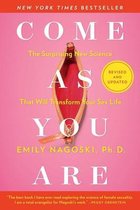 Come as You Are: Revised and Updated