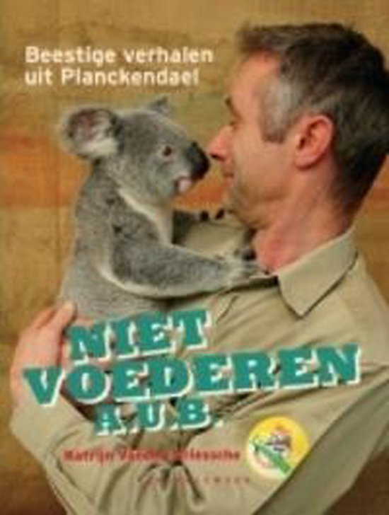Cover van het boek 'Niet voederen, A.U.B.!'
