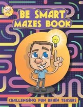 Be Smart Mazes Book