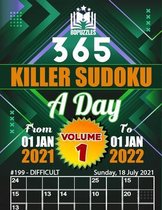 365 Killer Sudoku a Day Volume 1