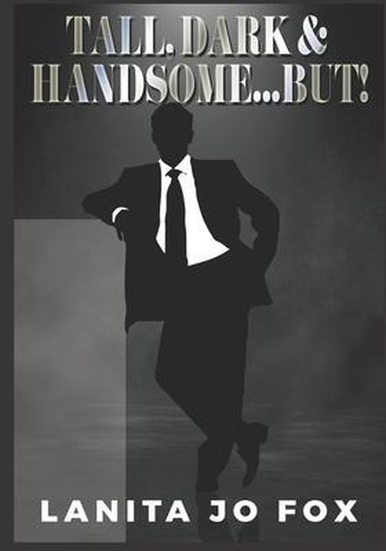 Tall, Dark & Handsome...BUT! - cover