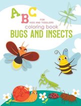 Bugs and insects coloring book for kids and toddlers
