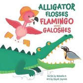 Alligator Flosses Flamingo Wear Galoshes