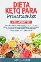 Dieta Keto Para Principiantes: 2 Manuscritos