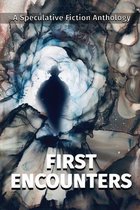 First Encounters