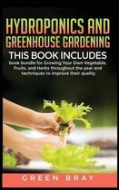 Hydroponics and Greenhouse Gardening