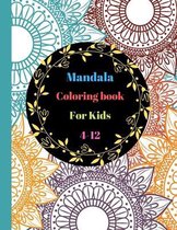 Mandala Coloring Book For 4-12