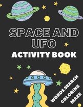 Space And Ufo Activity Book: Workbook for Kids Ages 4-8