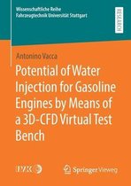Potential of Water Injection for Gasoline Engines by Means of a 3D-CFD Virtual Test Bench