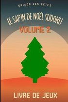 Le Sapin de Noel Saison des Fetes Sudoku Casse-Tete Amusant Livre de Jeux Volume 2