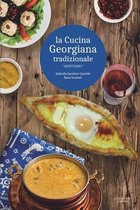 La Cucina Georgiana Tradizionale