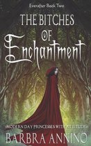 The Bitches of Enchantment