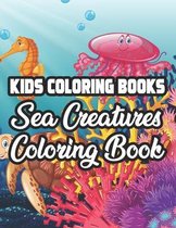 Kids Coloring Books Sea Creatures Coloring Book