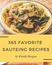 365 Favorite Sauteing Recipes