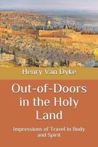 Out-of-Doors in the Holy Land