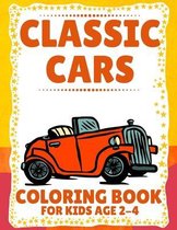 Classic Cars Coloring Book for Kids Age 2-4