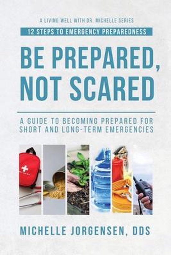 Living Well with Dr. Michelle- Be Prepared, Not Scared - 12  ... - cover
