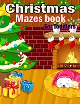 Christmas Mazes book For Toddlers