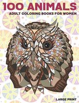 Adult Coloring Books for Women Large Print - 100 Animals
