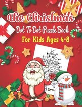 The Christmas Dot To Dot Puzzle Book For Kids Ages 4-8