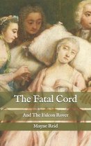 The Fatal Cord