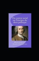 Du contrat social ou Principes du droit politique illustree
