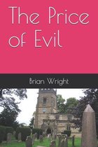The Price of Evil
