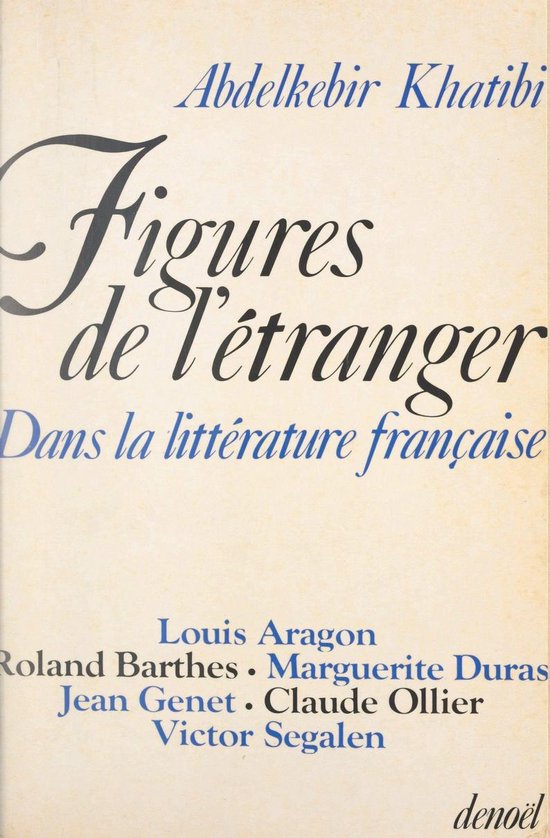 Figures de l'étranger dans la littérature française