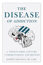 The Disease of Addiction