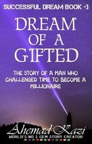 Dream Of A Gifted