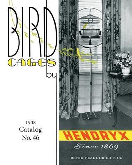 Bird Cages by Hendryx (Retro Peacock Edition, 1938), R Peacock