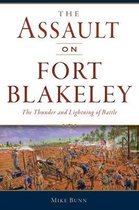 Civil War-The Assault on Fort Blakeley