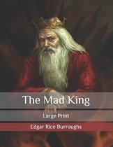 The Mad King