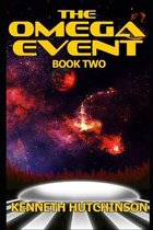 The Omega Event: Book Two