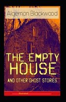 The Empty House and Other Ghost Stories Illustrated