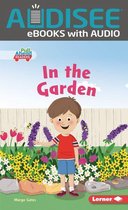Science All Around Me (Pull Ahead Readers — Fiction) - In the Garden