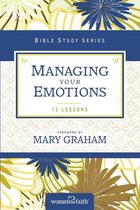 Women of Faith Study Guide Series - Managing Your Emotions